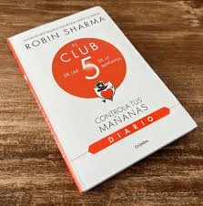 Portada del libro el club de las 5 de la manana de Robin Sharma