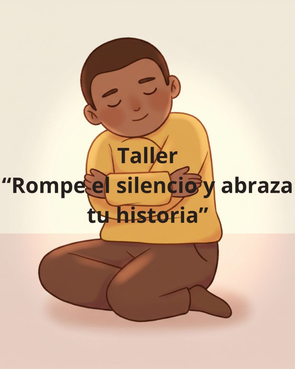 Taller «Rompe el silencio y abraza tu historia» | Bienvenidos a Que te ...