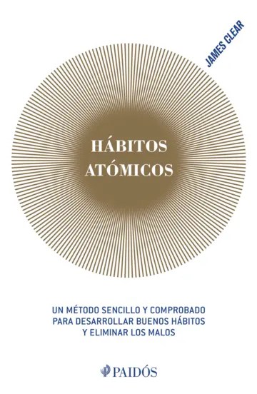 Portada del libro Hábitos Atómicos de James Clear